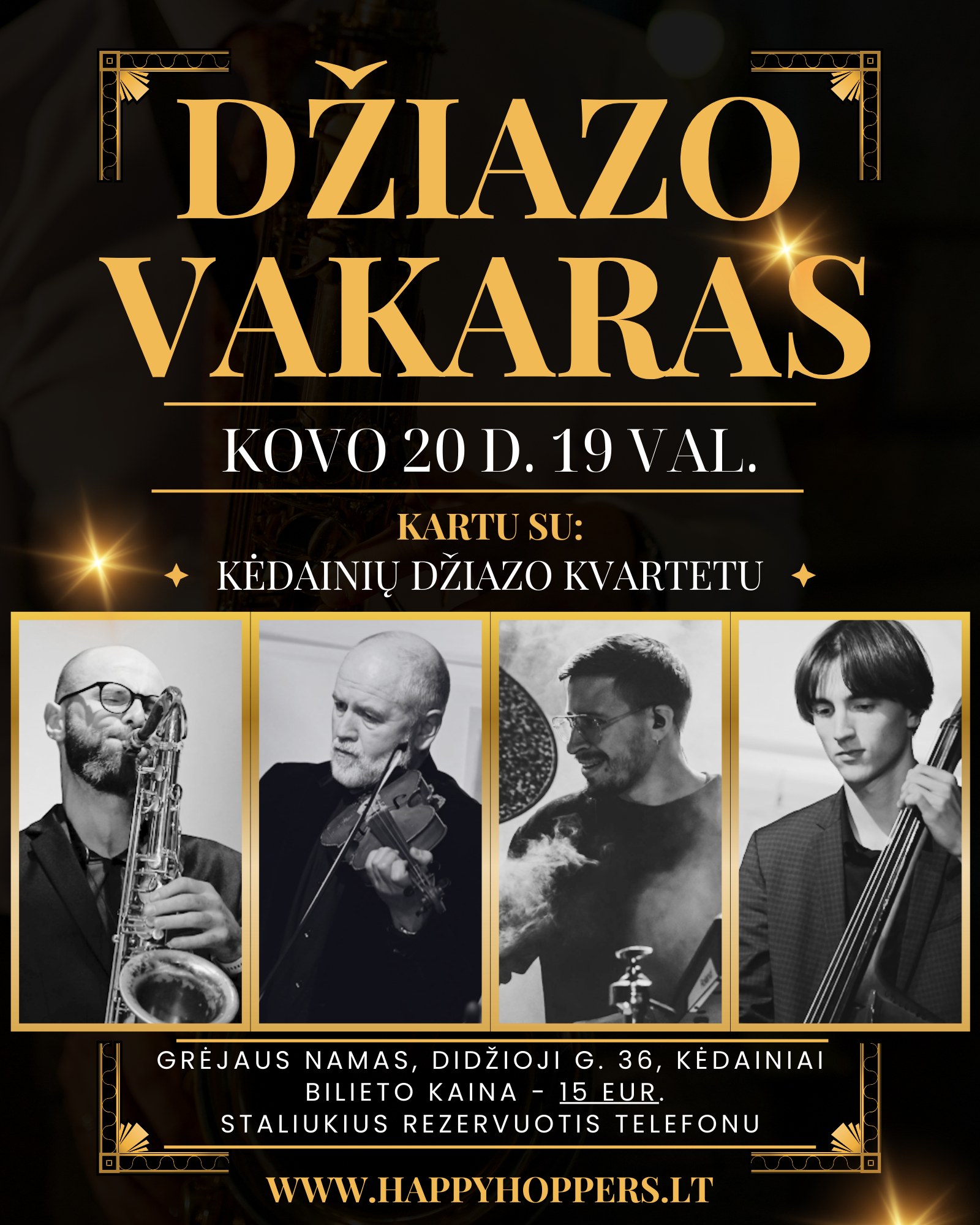 dziazo vakaras kovo 20 kedainiai