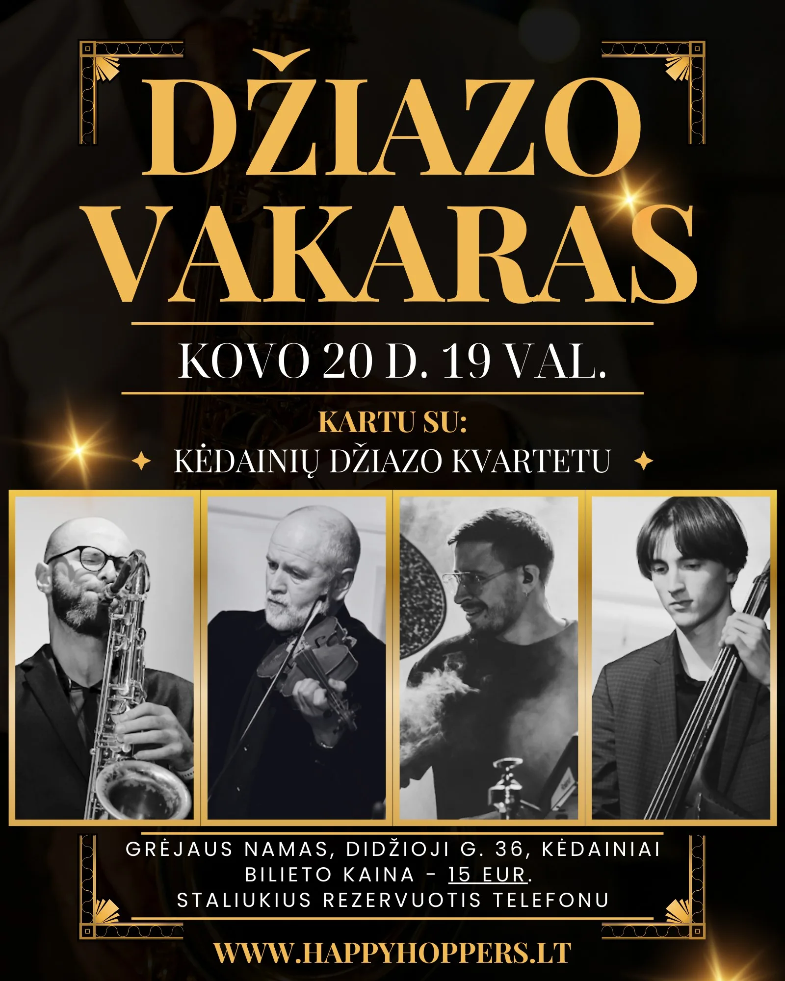 dziazo vakaras kovo 20 kedainiai
